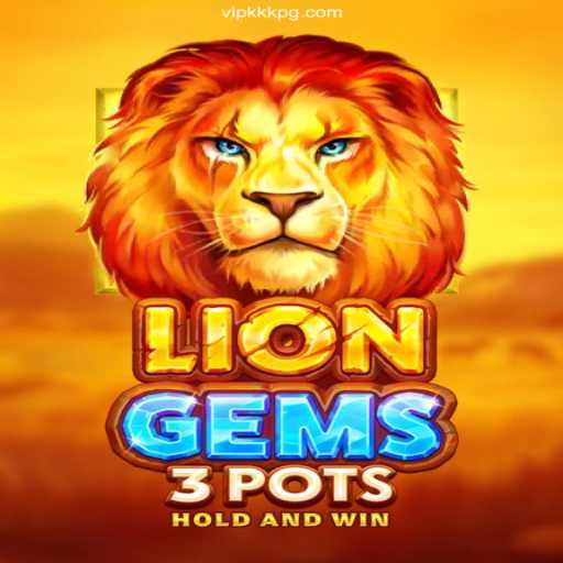 Exploring the Excitement of LionGems3pots at VIPKKK.com