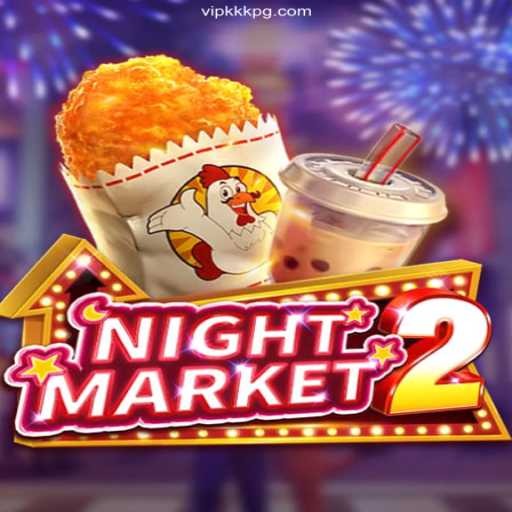 Experience the Thrills of NightMarket2 at VIPKKK.com Oficial